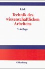 Imagen de archivo de Technik des wissenschaftlichen Arbeitens a la venta por medimops