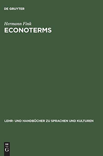 Beispielbild fr ECONOTERMS: A Glosary of Economic Termsmit Econoslang zum Verkauf von medimops