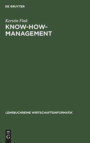 9783486253061: Know-how-Management: Architektur fr den Know-how-Transfer (Lehrbuchreihe Wirtschaftsinformatik)