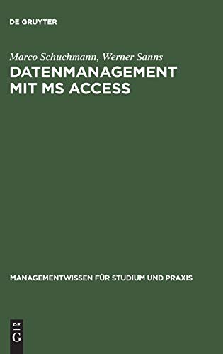 Stock image for Datenmanagement mit MS ACCESS : Einfhrung for sale by Buchpark