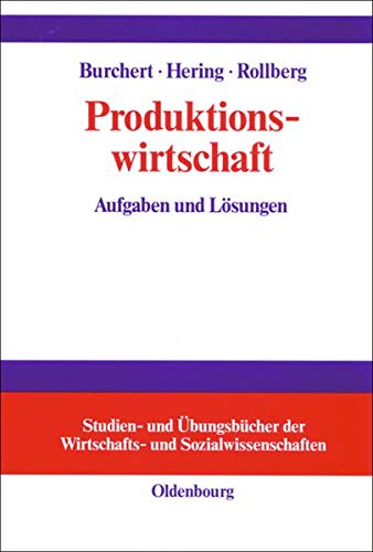Stock image for Produktionswirtschaft: Aufgaben und Lsungen for sale by medimops