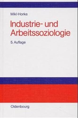 Stock image for Industrie- und Arbeitssoziologie for sale by medimops