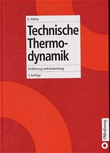 Beispielbild fr Technische Thermodynamik: Einfhrung und Anwendung zum Verkauf von medimops