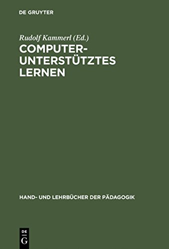 9783486254006: Computeruntersttztes Lernen (Hand- Und Lehrbcher Der Pdagogik)