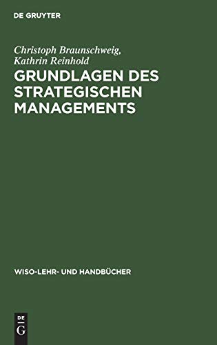 9783486254143: Grundlagen des strategischen Managements (Wiso-Lehr- Und Handb cher)