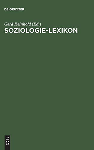 Soziologie-Lexikon (German Edition) by Reinhold, Gerd [Hardcover ] - Reinhold, Gerd