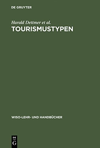 Imagen de archivo de Tourismustypen [Gebundene Ausgabe] Tagungstourismus Kongresstourismus Geschftstourismus Kulturtourismus Stdtetourismus. Jugendtourismus Seniorentourismus Kurtourismus Gesundheitstourismus Messetourismus Tourismus-Marketing Tourismusmarkt Tourismus Touristik Marketing Freizeit Tourism Fremdenverkehr Wirtschaftswissenschaften Wirtschaft Betriebswirtschaft Harald Dettmer (Autor), Elisabeth Glck (Autor), Thomas Hausmann (Autor), Claude Kaspar (Autor), Johann Peter Logins (Autor), Werner Oppitz (Autor), Werner Schneid (Autor) Tourism Fremdenverkehr WiSo-Lehr- und Handbcher Tagungstourismus Kongresstourismus Geschftstourismus Kulturtourismus Stdtetourismus. Jugendtourismus Seniorentourismus Kurtourismus Gesundheitstourismus Messetourismus Tourismus-Marketing Tourismusmarkt Tourismus a la venta por BUCHSERVICE / ANTIQUARIAT Lars Lutzer