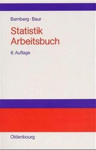 Stock image for Statistik-Arbeitsbuch: bungsaufgaben - Fallstudien - Lsungen for sale by medimops
