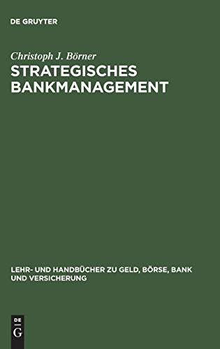 Beispielbild fr Strategisches Bankmanagement: Ressourcen- und marktorientierte Strategien von Universalbanken zum Verkauf von medimops