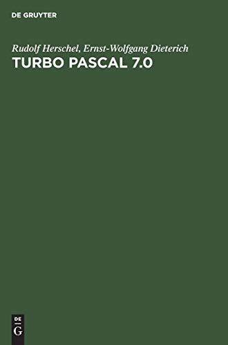 Stock image for Turbo Pascal 7.0 (German Edition) for sale by Lucky's Textbooks