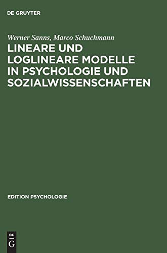 Stock image for Lineare und loglineare Modelle in Psychologie und Sozialwissenschaften: Mit MS Excel Programmen for sale by medimops