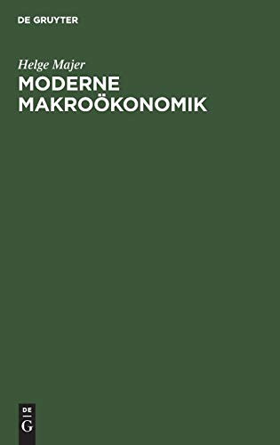 Moderne Makrooekonomik - Majer, Helge