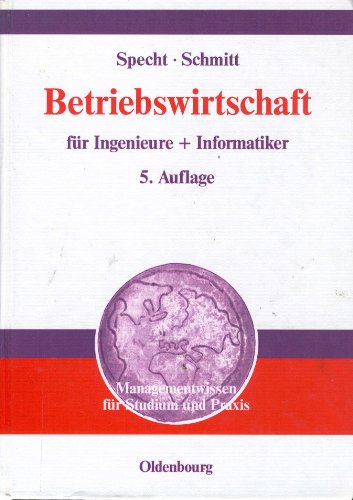 Stock image for Betriebswirtschaft: fr Ingenieure + Informatiker for sale by medimops