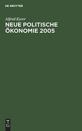 Beispielbild fr Neue Politische konomie 2005 zum Verkauf von medimops