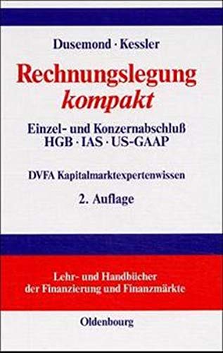 Rechnungslegung kompakt (Gebundene Ausgabe) von Michael Dusemond Harald Kessler - Michael Dusemond Harald Kessler