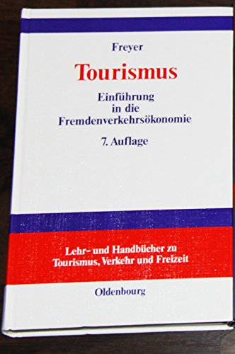 9783486256178: Tourismus: Einfhrung in die Fremdenverkehrskonomie