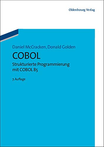 Beispielbild fr COBOL: Strukturierte Programmierung mit COBOL 85 zum Verkauf von medimops