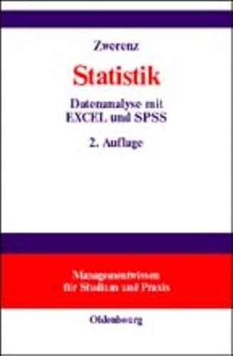9783486257649: Statistik: Datenanalyse Mit Excel Und Spss