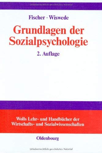 9783486257908: Grundlagen der Sozialpsychologie.