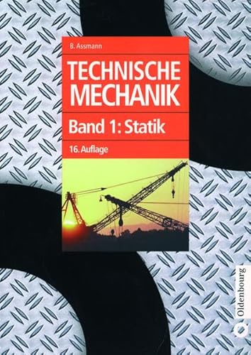9783486258134: Technische Mechanik, 3 Bde., Bd.1, Statik