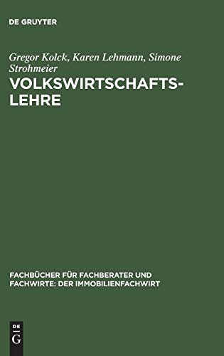 Volkswirtschaftslehre (Fachbücher für Fachberater und Fachwirte: Der Immobilienfachwirt) [Hardcov...