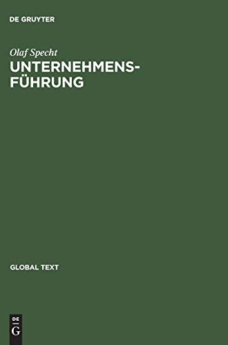 9783486258271: Unternehmensfhrung: Mit integriertem Unternehmensplan und Tabellen (Global Text) (German Edition)