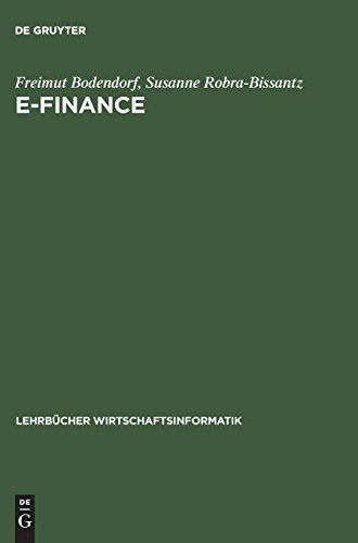 Beispielbild fr E-Finance: Elektronische Dienstleistungen in der Finanzwirtschaft zum Verkauf von medimops