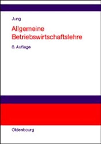 Beispielbild fr Allgemeine Betriebswirtschaftslehre zum Verkauf von Bernhard Kiewel Rare Books