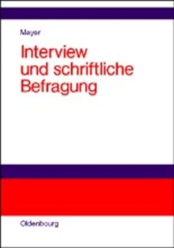 9783486259100: Interview und schriftliche Befragung (Livre en allemand)