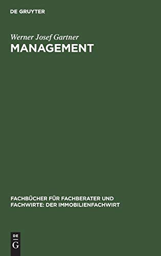 Stock image for Management: Einfhrung in Management, Kommunikation und Personalwirtschaft (Fachbcher fr Fachberater und Fachwirte: Der Immobilienfachwirt) (German Edition) for sale by Lucky's Textbooks