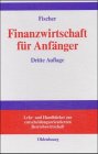 Stock image for Finanzwirtschaft fr Anfnger for sale by medimops