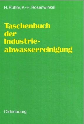 Taschenbuch der Industrieabwasserreinigung - Rüffer, Hans und Karl H Rosenwinkel