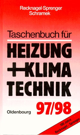 Beispielbild fr Taschenbuch fr Heizung und Klimatechnik 97/98. Einschlielich Warmwasser- und Kltetechnik zum Verkauf von medimops