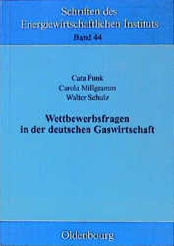 Beispielbild fr Wettbewerbsfragen in der deutschen Gaswirtschaft zum Verkauf von Buchpark