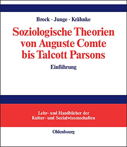 Beispielbild fr Soziologische Theorien von Auguste Comte bis Talcott Parsons: Einfhrung zum Verkauf von medimops