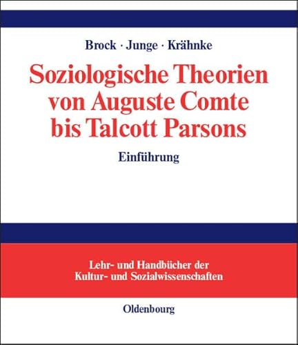 Imagen de archivo de Soziologische Theorien von Auguste Comte bis Talcott Parsons: Einfhrung a la venta por medimops