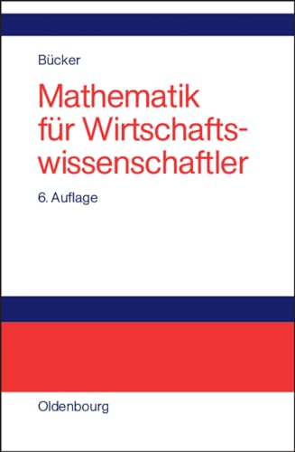 Beispielbild fr Mathematik fr Wirtschaftswissenschaftler zum Verkauf von medimops