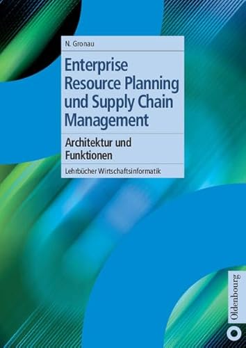9783486272659: Enterprise Resource Planning und Supply Chain Management: Architektur und Funktionen
