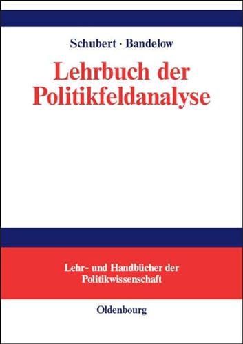 Imagen de archivo de Lehrbuch der Politikfeldanalyse a la venta por medimops