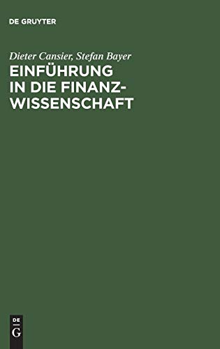 Stock image for Einfhrung in die Finanzwissenschaft: Grundfunktionen des Fiskus for sale by medimops