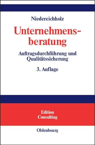 Stock image for Unternehmensberatung: Band 2: Auftragsdurchfhrung und Qualittssicherung for sale by medimops