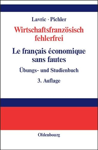Beispielbild fr Wirtschaftsfranzsisch fehlerfreiLe franais conomique sans fautes: bungs- und Studienbuch zum Verkauf von medimops
