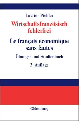 Stock image for Wirtschaftsfranzsisch fehlerfreiLe franais conomique sans fautes: bungs- und Studienbuch for sale by medimops