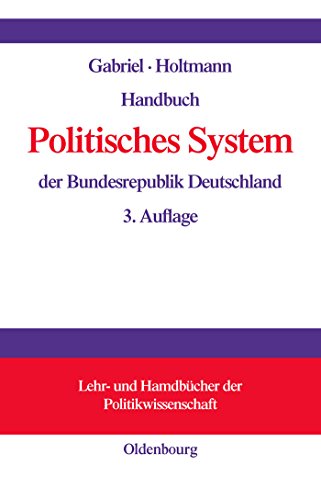 Stock image for Handbuch Politisches System der Bundesrepublik Deutschland: Lehr- und Handbcher der Politikwissenschaft for sale by medimops