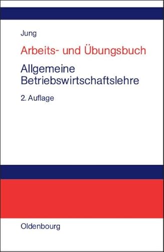 Stock image for Arbeits- und bungsbuch Allgemeine Betriebswirtschaftslehre for sale by medimops