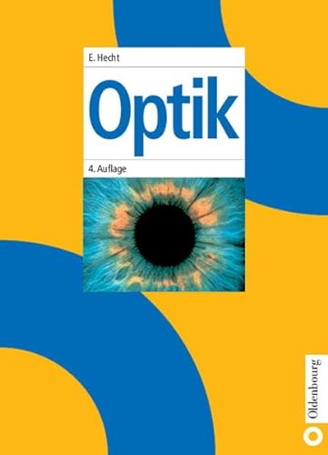 Optik (9783486273595) by Eugene Hecht