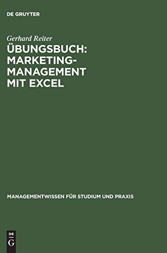 9783486274431: bungsbuch: Marketing-Management mit EXCEL (Managementwissen Fr Studium Und Praxis)