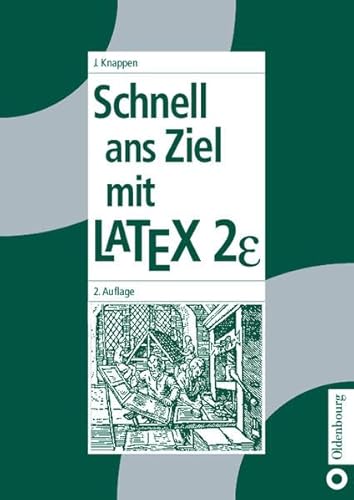 Stock image for Schnell ans Ziel mit LATEX 2e for sale by medimops