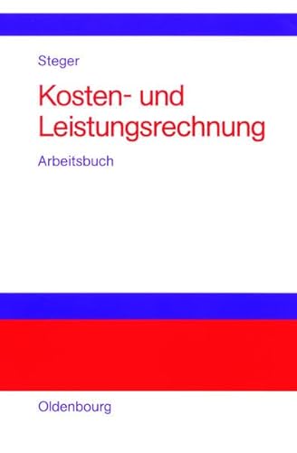 9783486274738: Kosten- und Leistungsrechnung.