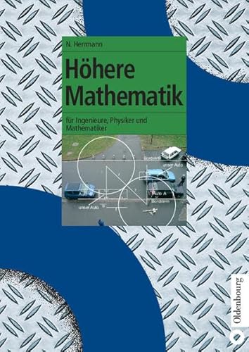 Beispielbild fr Hhere Mathematik: fr Ingenieure, Physiker und Mathematiker zum Verkauf von medimops